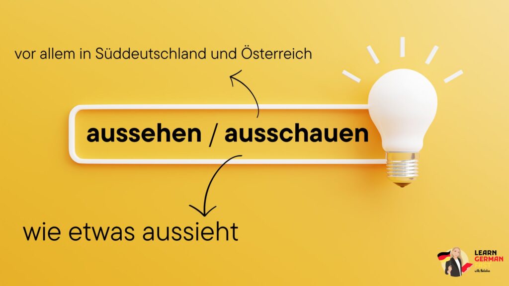 aussehen ausschauen Bedeutung